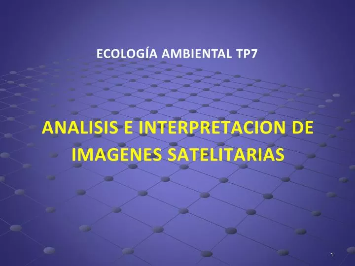 analisis e interpretacion de imagenes satelitarias