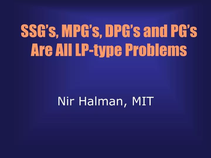 ssg s mpg s dpg s and pg s are all lp type problems