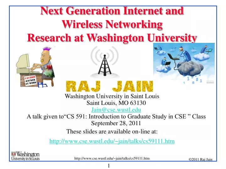 next generation internet and wireless networking research at washington university