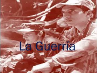 la guerr a