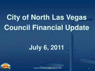 city of north las vegas council financial update july 6 2011