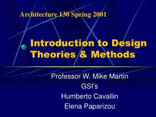 Introduction to Design Theories &amp; Methods