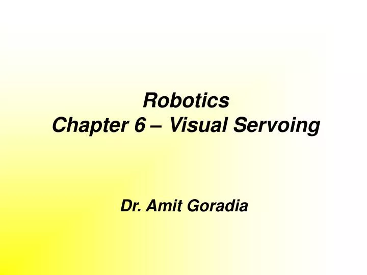 robotics chapter 6 visual servoing