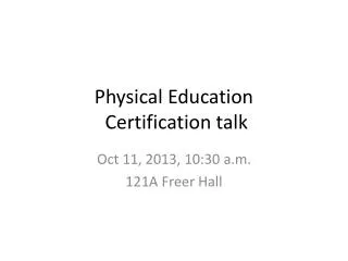 Physical Education Certification talk