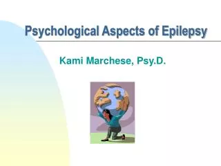 Psychological Aspects of Epilepsy