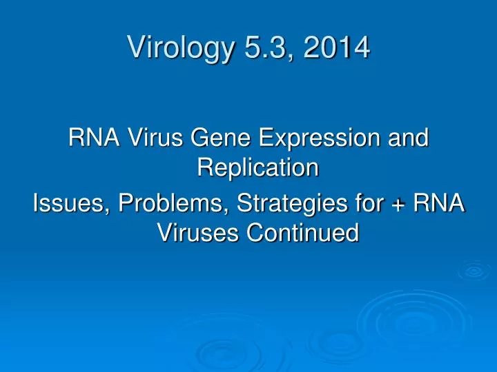 virology 5 3 2014