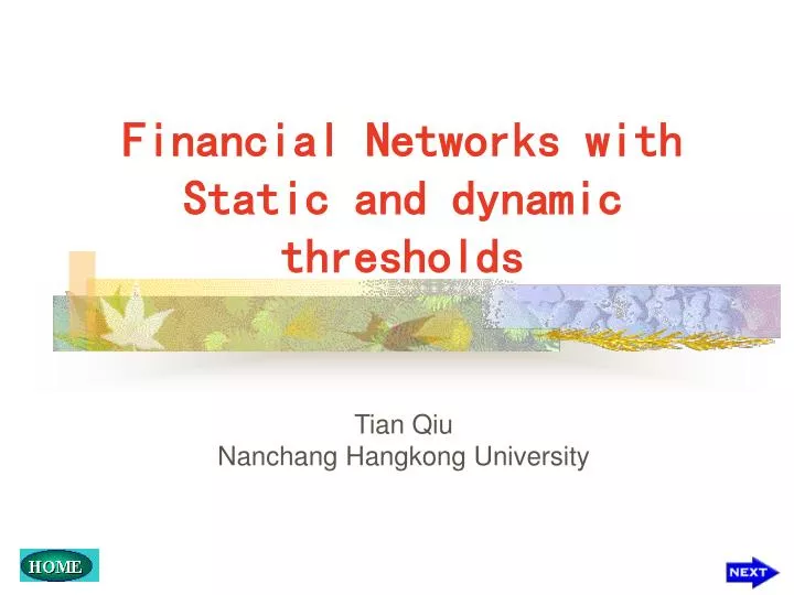 financial networks with static and dynamic thresholds