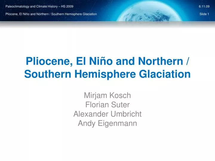 pliocene el ni o and northern southern hemisphere glaciation