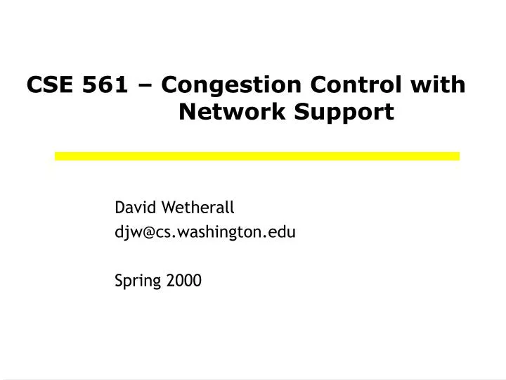 cse 561 congestion control with network support