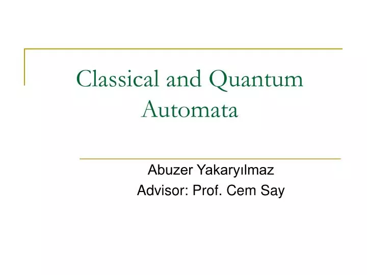 classical and quantum automata