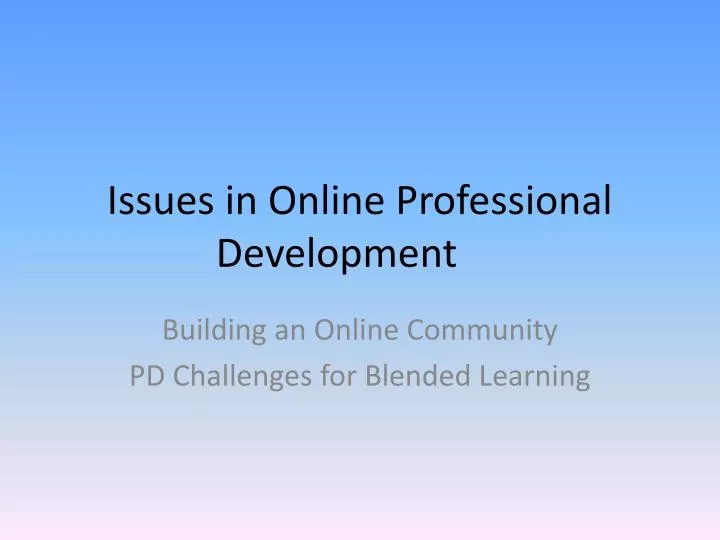 issues in online professional development
