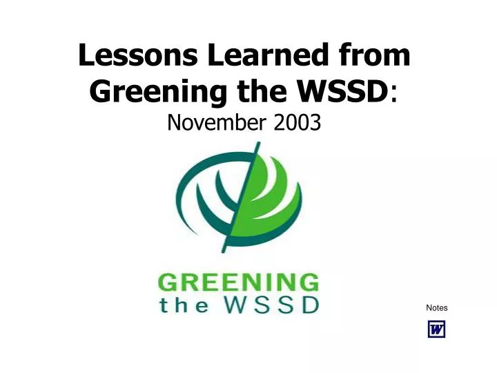 lessons learned from greening the wssd november 2003
