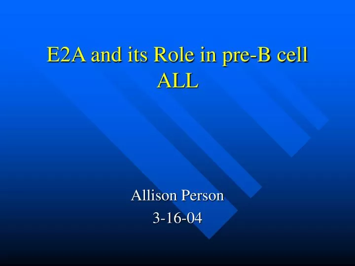 e2a and its role in pre b cell all