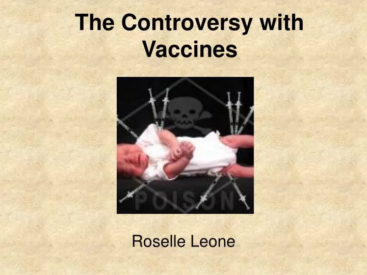 the controversy with vaccines