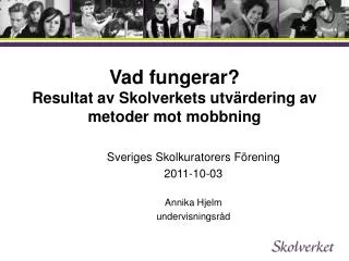 vad fungerar resultat av skolverkets utv rdering av metoder mot mobbning