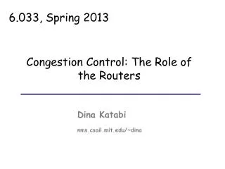 Congestion Control: The Role of the Routers