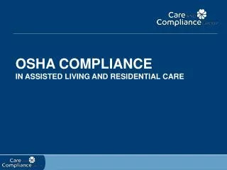 OSHA Compliance in Assisted Living and Residential Care