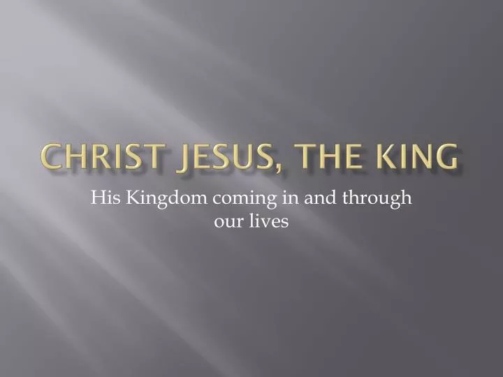 christ jesus the king