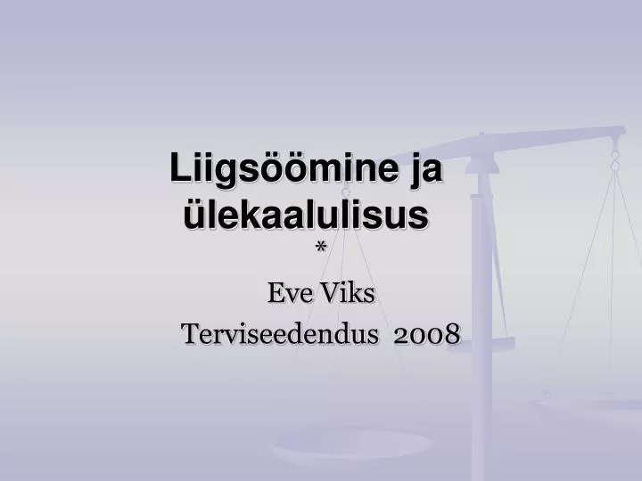 liigs mine ja lekaalulisus