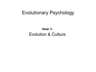 Evolutionary Psychology