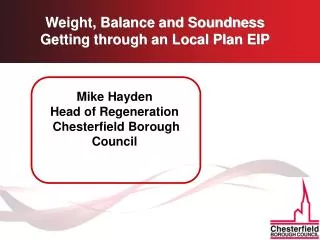 Weight, Balance and Soundness Getting through an Local Plan EIP