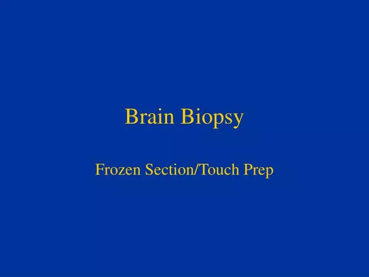 brain biopsy
