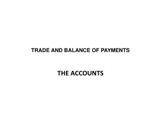 TRADE AND BALANCE OF PAYMENTS