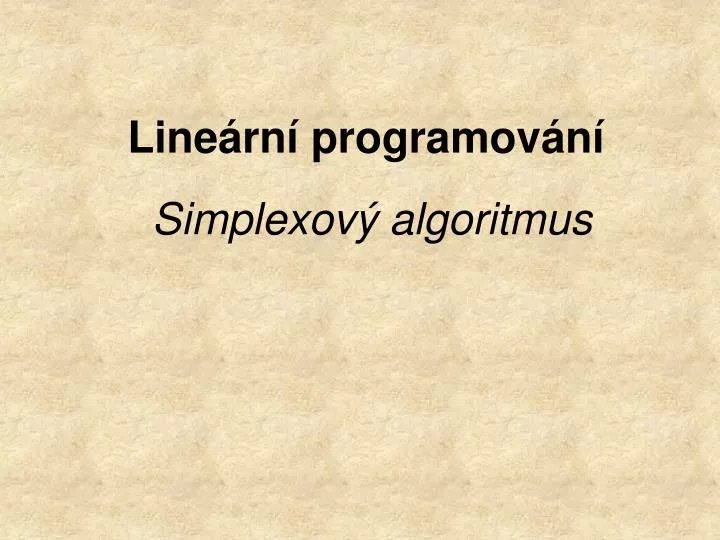 line rn programov n simplexov algoritmus