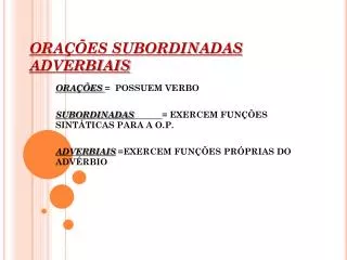 ora es subordinadas adverbiais