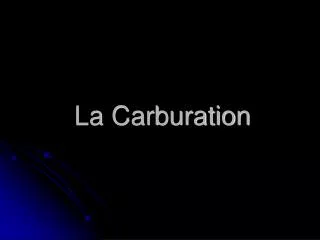 la carburation