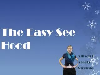 The Easy See Hood