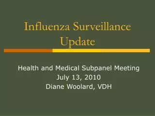 Influenza Surveillance Update