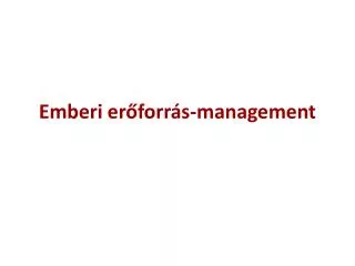 emberi er forr s management