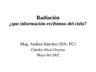 radiaci n que informaci n recibimos del cielo