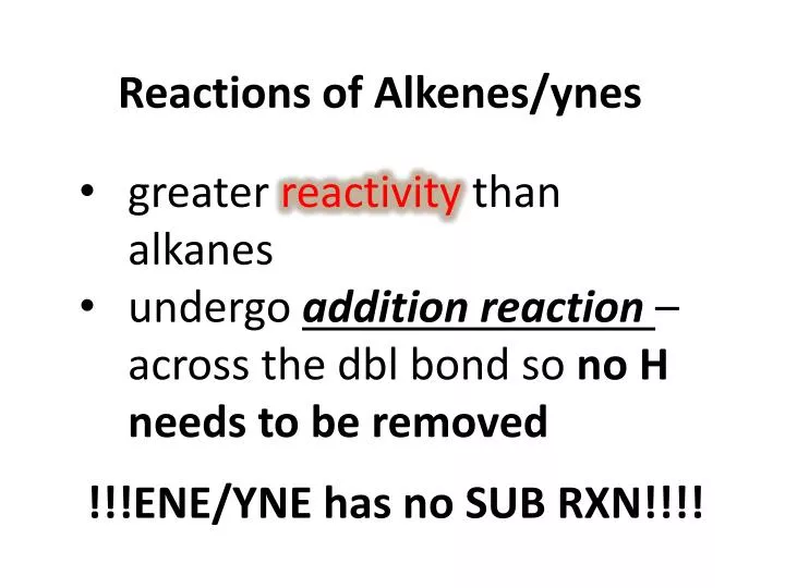 reactions of alkenes ynes