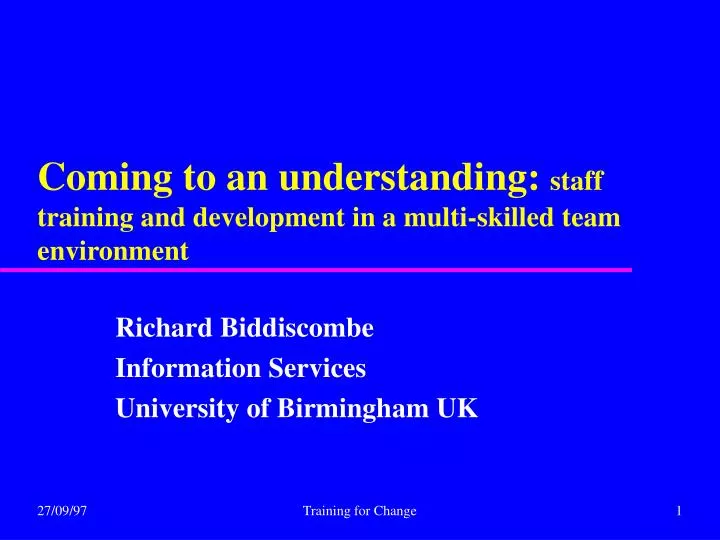 coming to an understanding staff training and development in a multi skilled team environment