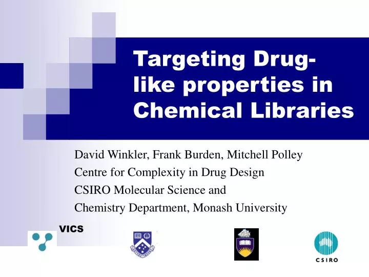 targeting drug like properties in chemical libraries