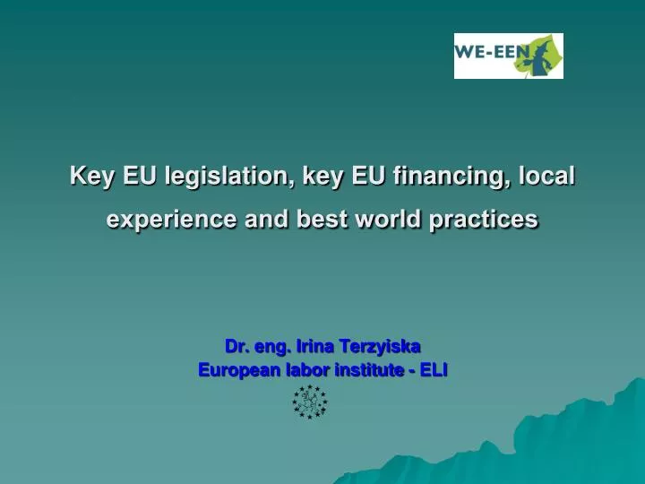 key eu legislation key eu financing l ocal experience and best world pr ctices