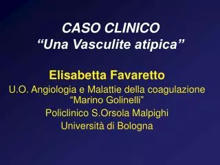 caso clinico una vasculite atipica
