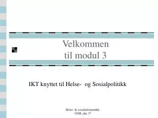velkommen til modul 3