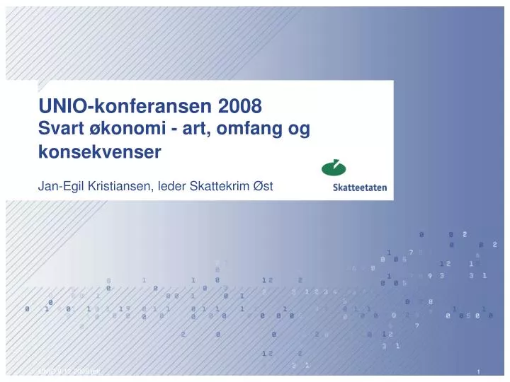 unio konferansen 2008 svart konomi art omfang og konsekvenser