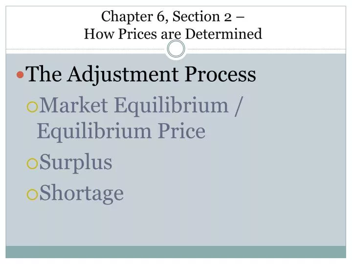 chapter 6 section 2 how prices are determined