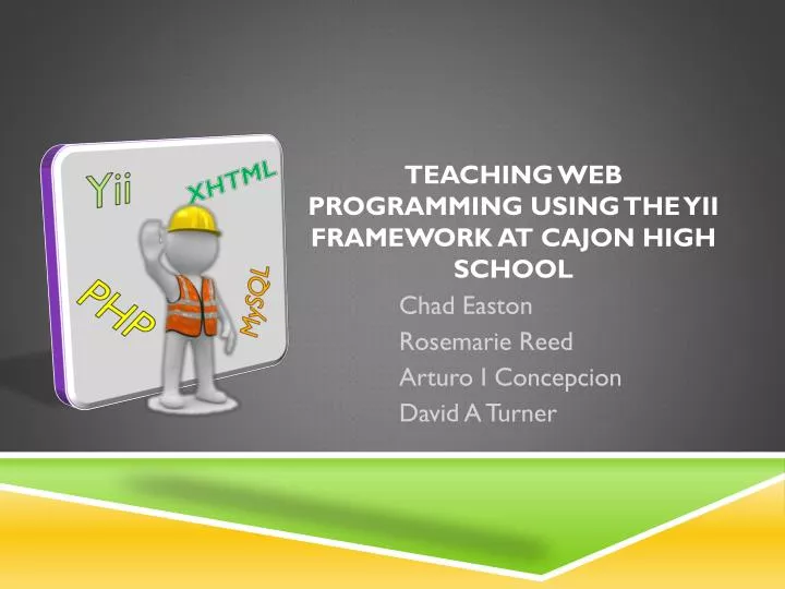 teaching web programming using the yii framework at cajon high school