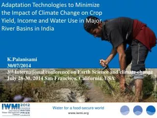 K.Palanisami 30/07/2014 3 rd International conference on Earth Science and climate change