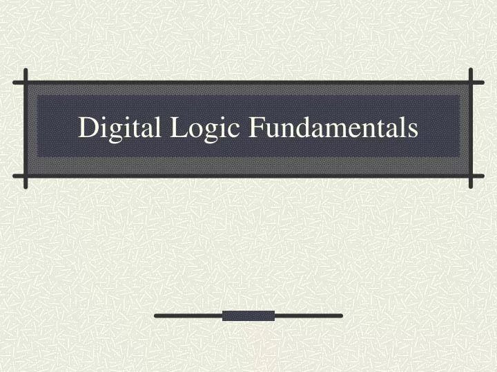 digital logic fundamentals