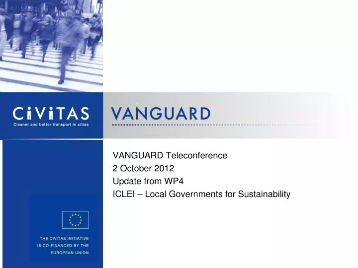 vanguard teleconference 2 october 2012 update from wp4 iclei local governments for sustainability