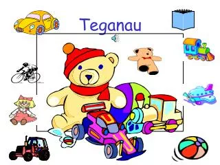 teganau