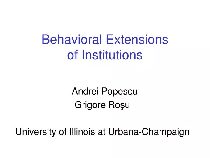 behavioral extensions of institutions
