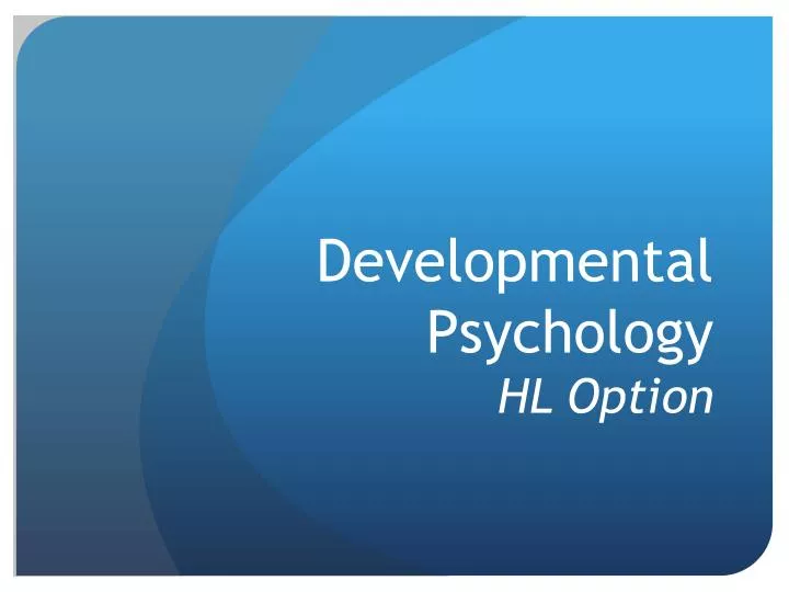 developmental psychology hl option