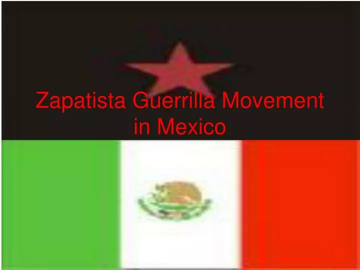zapatista guerrilla movement in mexico